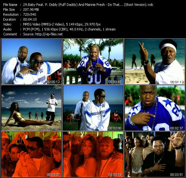 Baby Feat. P. Diddy (Puff Daddy) And Mannie Fresh video ”Do That... (Short Version)” from dvd ”Hot Video December 2002”