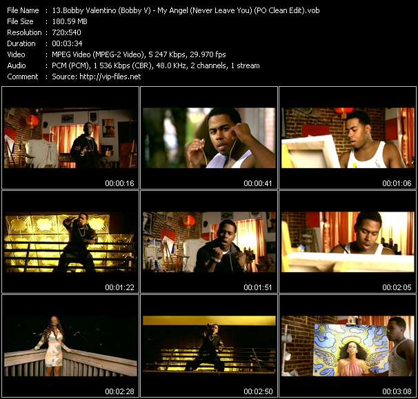 Bobby Valentino (Bobby V) video ”My Angel (Never Leave You) (PO Clean Edit)” from dvd ”Urban Video January 2006”