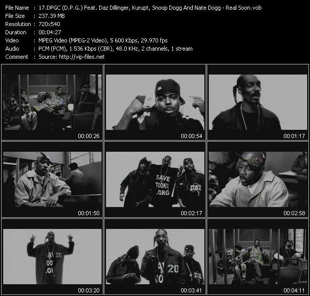 DPGC (D.P.G.) Feat. Daz Dillinger, Kurupt, Snoop Dogg And Nate Dogg video ”Real Soon” from dvd ”Urban Video March 2006”