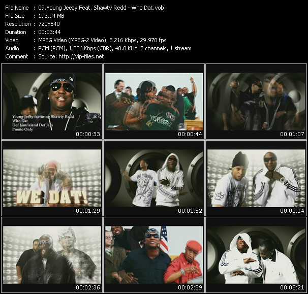 Young Jeezy Feat. Shawty Redd video ”Who Dat” from dvd ”Express Video February 2009 Week 1”