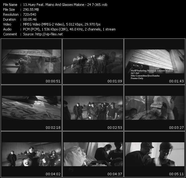 Huey Feat. Maino And Glasses Malone video ”24 7-365” from dvd ”Express Video February 2009 Week 1”