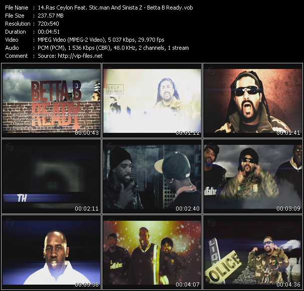 Ras Ceylon Feat. Stic.Man And Sinista Z video ”Betta B Ready” from dvd ”Express Video November 2008 Week 1”