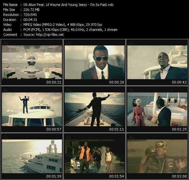 Akon Feat. Lil' Wayne And Young Jeezy video ”I'm So Paid” from dvd ”Express Video November 2008 Week 4”