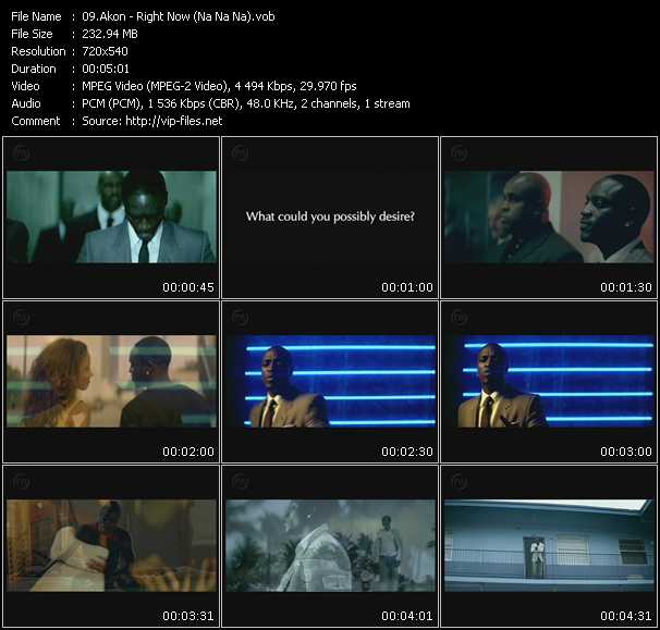 Akon video ”Right Now (Na Na Na)” from dvd ”Express Video December 2008 Week 2”