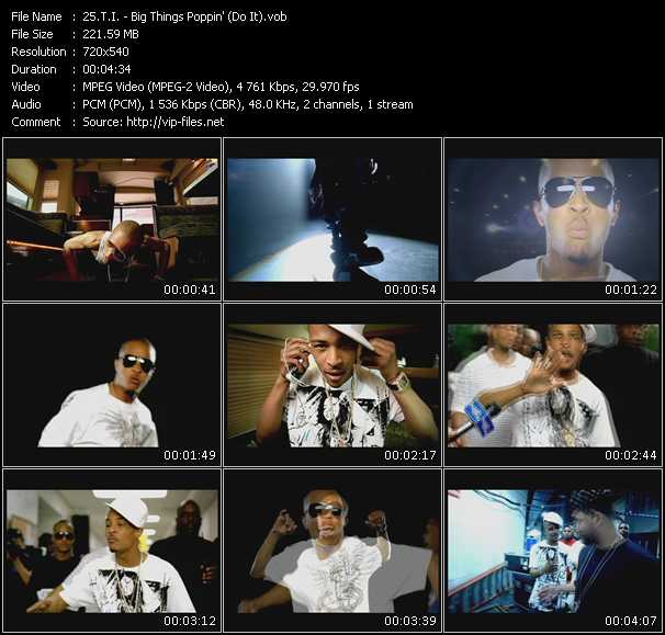 T.I. video ”Big Things Poppin' (Do It)” from dvd ”Hot Video August 2007”