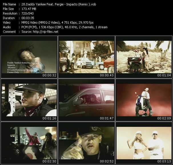 Daddy Yankee Feat. Fergie video ”Impacto (Remix)” from dvd ”Hot Video August 2007”