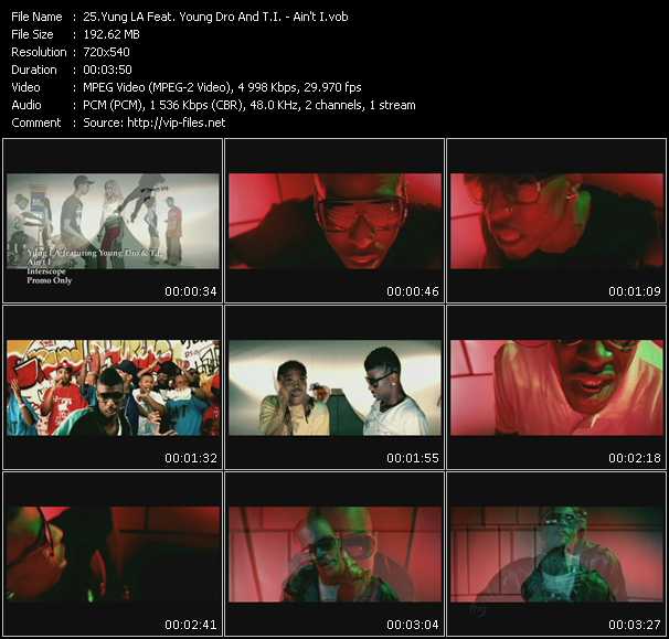 Yung LA Feat. Young Dro And T.I. video ”Ain't I” from dvd ”Hot Video February 2009”