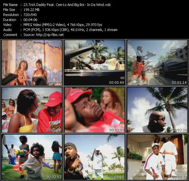 Trick Daddy Feat. Cee Lo Green And Big Boi video ”In Da Wind” from dvd ”Hot Video Classics Best Of 2002 Vol.3”