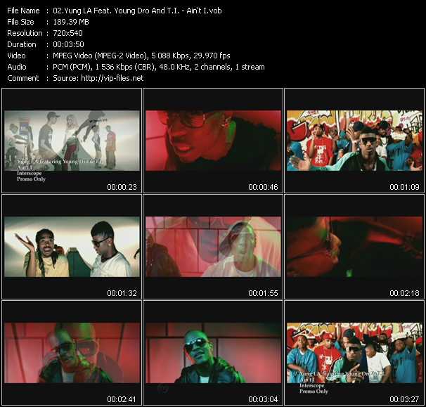 Yung LA Feat. Young Dro And T.I. video ”Ain't I” from dvd ”Urban Video February 2009”