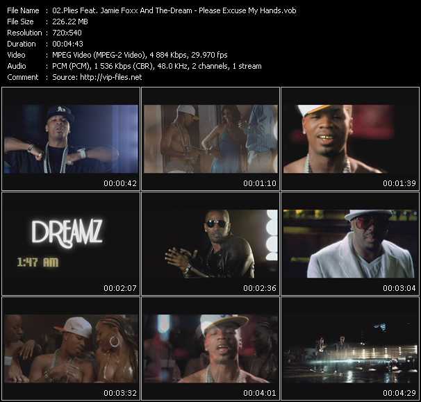 Plies Feat. Jamie Foxx And The-Dream video ”Please Excuse My Hands” from dvd ”Urban Video November 2008”