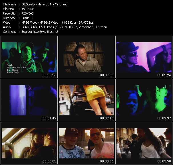 Steelo video ”Make Up My Mind” from dvd ”Urban Video November 2008”