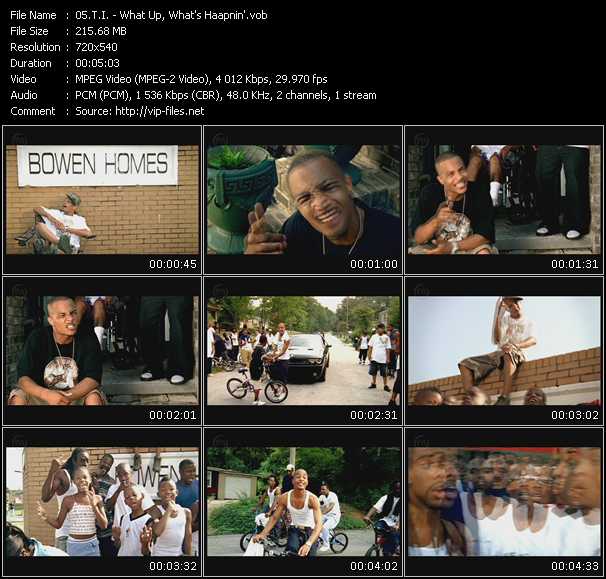 T.I. video ”What Up, What's Haapnin'” from dvd ”Urban Video December 2008”