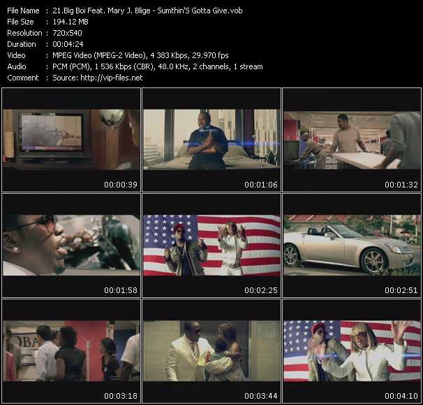 Big Boi Feat. Mary J. Blige video ”Sumthin'S Gotta Give” from dvd ”Screenplay VJ-Pro Hits Vision October 2008”