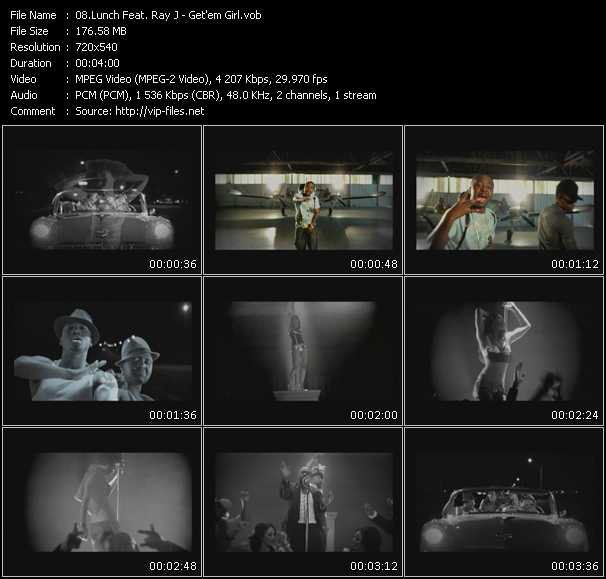 Lunch Feat. Ray J video ”Get'em Girl” from dvd ”Screenplay VJ-Pro Urban Vision December 2008”