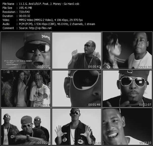 I.G. And Lil' D.P. Feat. J. Money video ”Go Hard” from dvd ”Screenplay VJ-Pro Urban Vision December 2008”