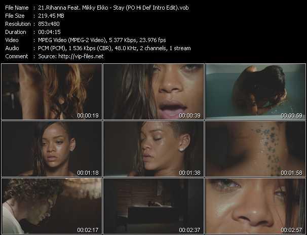 Rihanna Feat. Mikky Ekko video ”Stay (PO Hi Def Intro Edit)” from dvd ”Club Video April 2013”