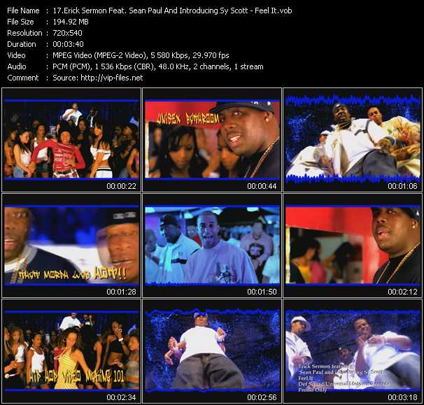 Erick Sermon Feat. Sean Paul And Introducing Sy Scott video ”Feel It” from dvd ”Urban Video July 2004”