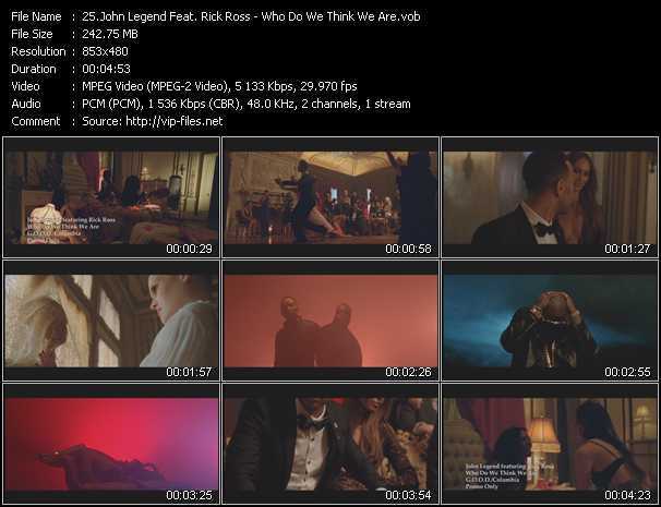 John Legend Feat. Rick Ross video ”Who Do We Think We Are” from dvd ”Hot Video July 2013”