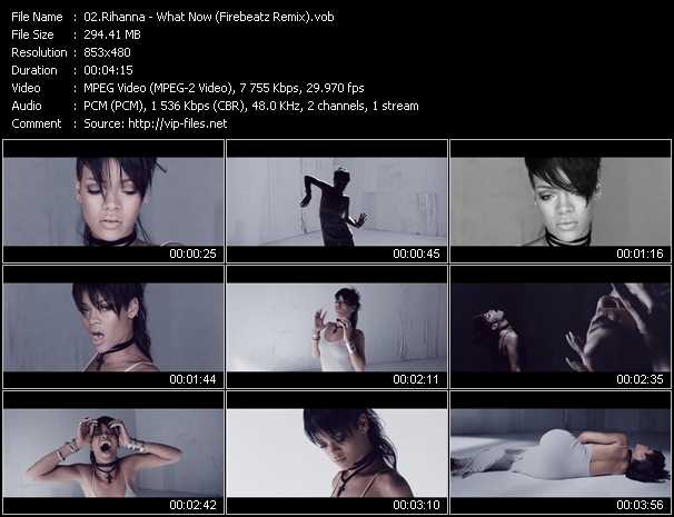 Rihanna video ”What Now (Firebeatz Remix)” from dvd ”DTVideos Club Remixes Vol.112”