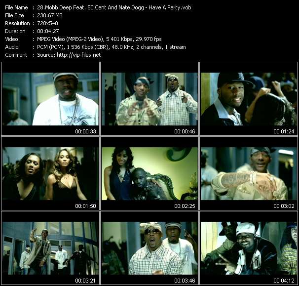 Mobb Deep Feat. 50 Cent And Nate Dogg video ”Have A Party” from dvd ”Hot Video March 2006”