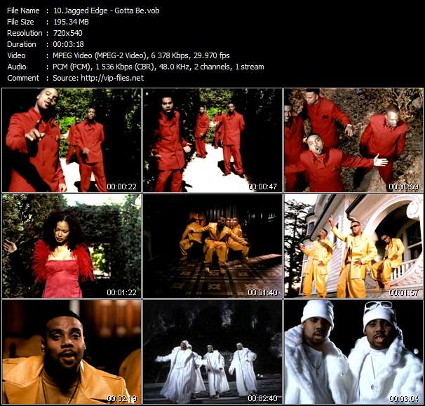 Jagged Edge video ”Gotta Be” from dvd ”Jagged Edge. The Ultimate Video Collection.”