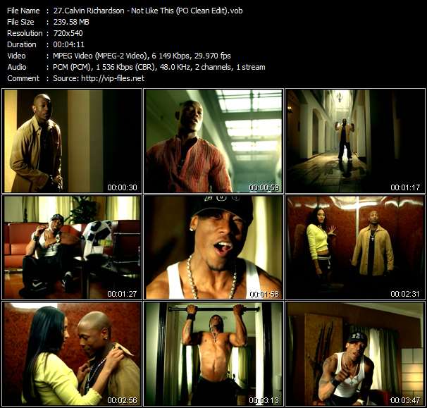 Calvin Richardson video ”Not Like This (PO Clean Edit)” from dvd ”Hot Video June 2004”