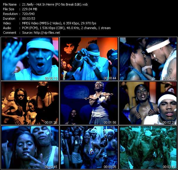 Nelly video ”Hot In Herre (PO No Break Edit)” from dvd ”Hot Video July 2002”