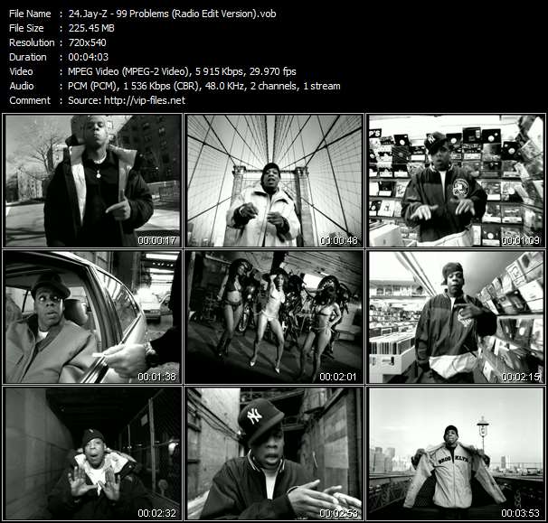 Jay-Z video ”99 Problems (Radio Edit Version)” from dvd ”Hot Video July 2004”