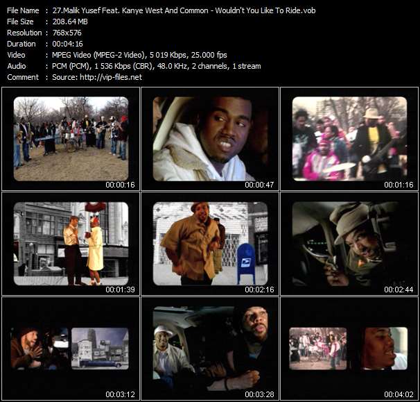 Malik Yusef Feat. Kanye West And Common video ”Wouldn't You Like To Ride” from dvd ”UK Chart Video June 2005”