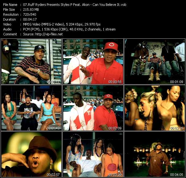 Ruff Ryders Presents Styles P Feat. Akon video ”Can You Believe It” from dvd ”Urban Video December 2005”