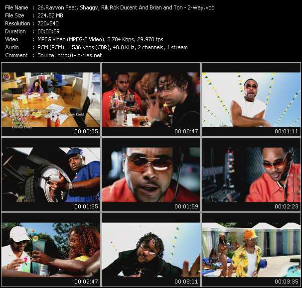 Rayvon Feat. Shaggy, Ricardo Rik Rok Ducent And Brian And Tony Gold video ”2-Way” from dvd ”Canada Hot Video February 2002”