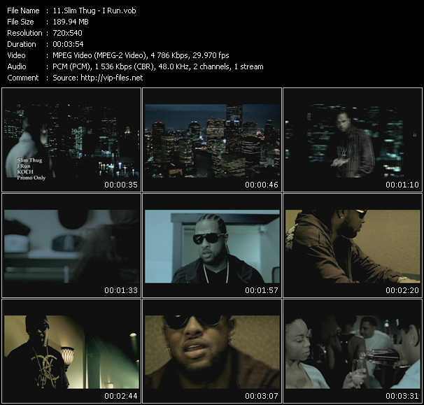 Slim Thug video ”I Run” from dvd ”Express Video March 2009 Week 2”