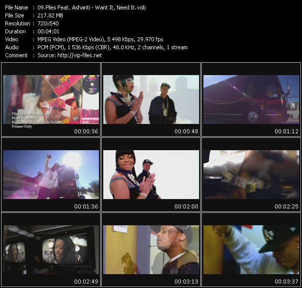 Plies Feat. Ashanti video ”Want It, Need It” from dvd ”Express Video March 2009 Week 3”