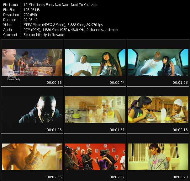 Mike Jones Feat. Nae Nae video ”Next To You” from dvd ”Express Video March 2009 Week 4”