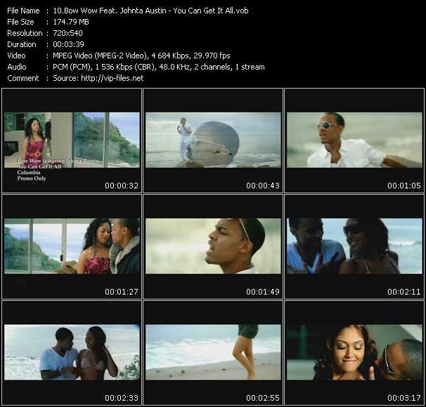 Bow Wow Feat. Johnta Austin video ”You Can Get It All” from dvd ”Express Video March 2009 Week 5”