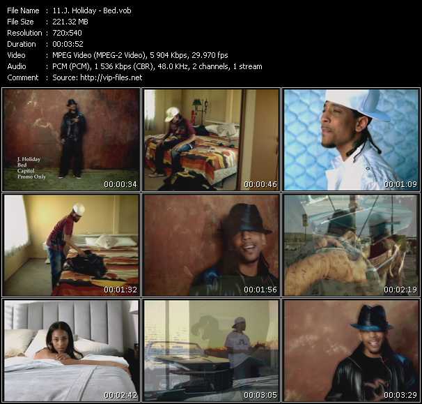 J. Holiday video ”Bed” from dvd ”Express Video July 2007 Week 5”