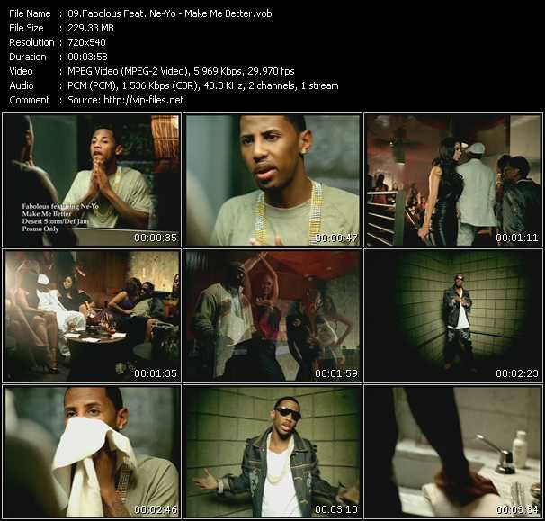 Fabolous Feat. Ne-Yo video ”Make Me Better” from dvd ”Express Video August 2007 Week 3”