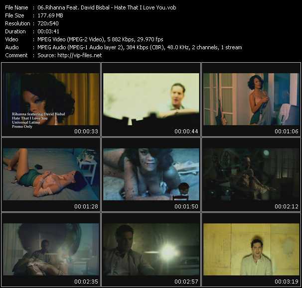 Rihanna Feat. David Bisbal video ”Hate That I Love You” from dvd ”Latin Video April 2009”