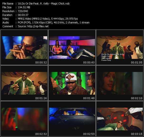 Do Or Die Feat. R. Kelly video ”Magic Chick” from dvd ”Urban Video April 2005”
