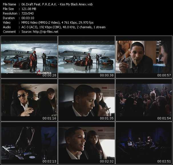 Download Music Video: Draft Feat. F.R.E.A.K. - Kiss My Black Amex 