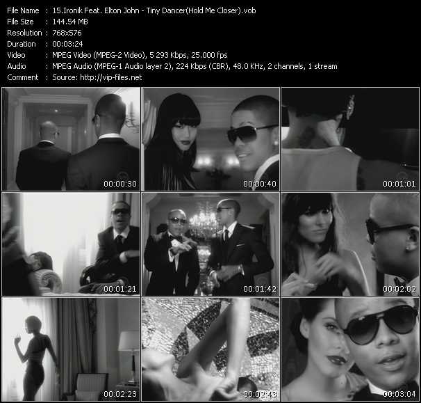 Ironik Feat. Chipmunk And Elton John video ”Tiny Dancer (Hold Me Closer)” from dvd ”The Video Pool UK April 2009”
