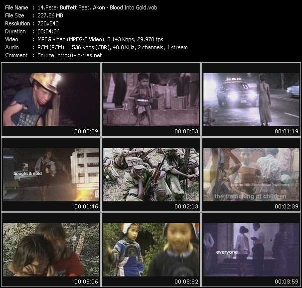 Peter Buffett Feat. Akon video ”Blood Into Gold” from dvd ”Express Video May 2009 Week 2”
