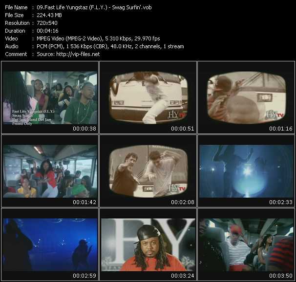Fast Life Yungstaz (F.L.Y.) video ”Swag Surfin'” from dvd ”Express Video May 2009 Week 3”