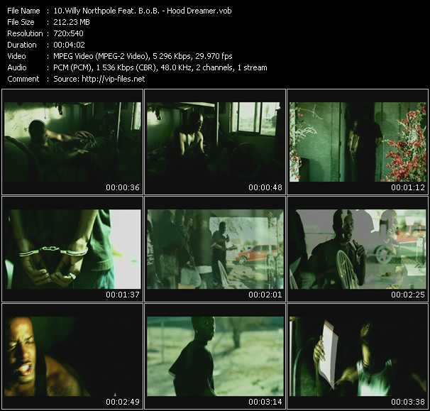 Willy Northpole Feat. B.O.B. video ”Hood Dreamer” from dvd ”Express Video May 2009 Week 3”