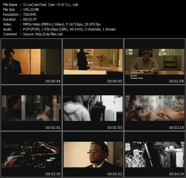 LeCrae Feat. Cam video ”D.W.Y.L.” from dvd ”Express Video June 2009 Week 1”