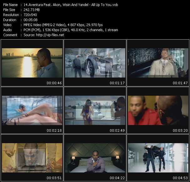 Aventura Feat. Akon, Wisin And Yandel video ”All Up To You” from dvd ”Express Video August 2009 Week 1”