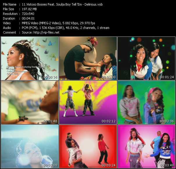 Vistoso Bosses Feat. Soulja Boy Tell 'Em video ”Delirious” from dvd ”Express Video August 2009 Week 3”