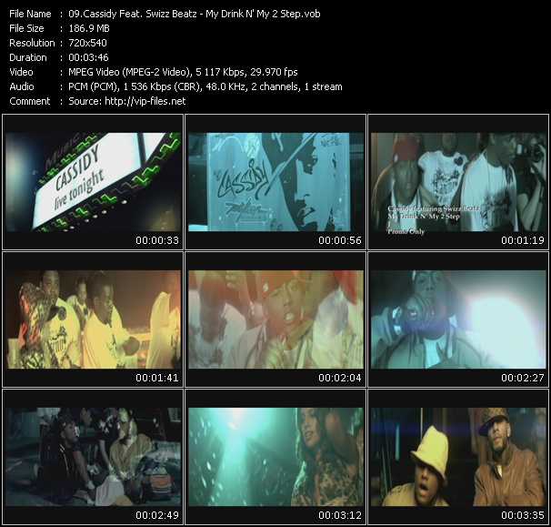 Cassidy Feat. Swizz Beatz video ”My Drink N' My 2 Step” from dvd ”Express Video October 2007 Week 2”