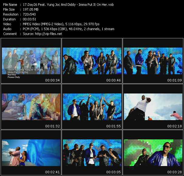 Day26 Feat. Yung Joc And P. Diddy (Puff Daddy) video ”Imma Put It On Her” from dvd ”Urban Video June 2009”