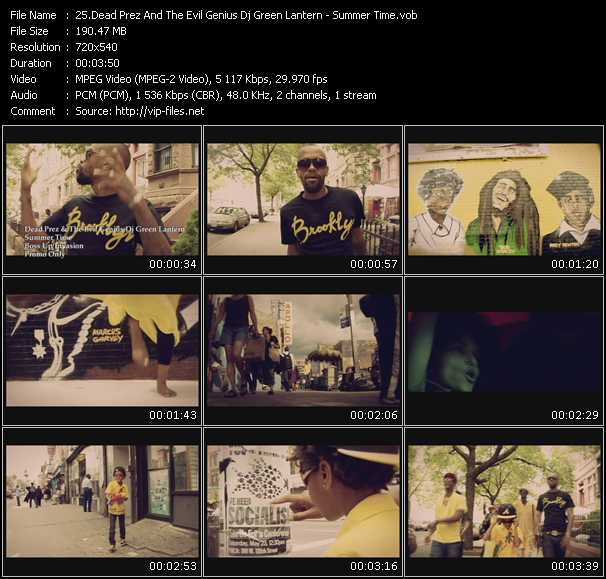 Dead Prez And The Evil Genius Dj Green Lantern video ”Summer Time” from dvd ”Urban Video September 2009”